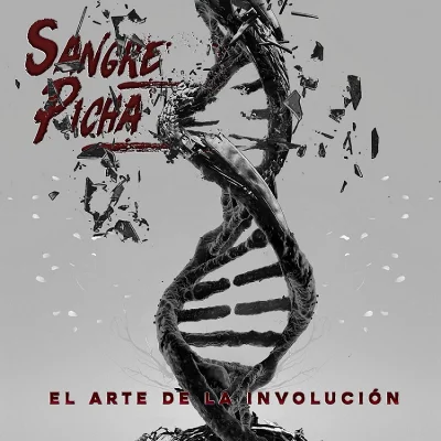 Sangre Picha - El arte de la involución (2022)