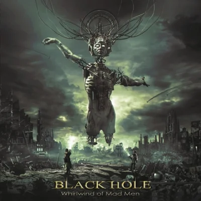 Black Hole - Whirlwind of Mad Man (2022)