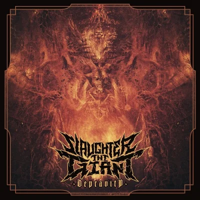 Slaughter the Giant - Depravity (2022)