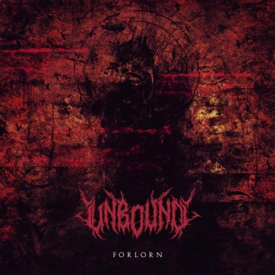 Unbound - Forlorn (2022)