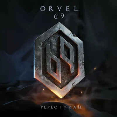 Orvel 69 - Pepeo i Prah (2022)