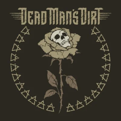 Dead Man's Dirt - Dead Man's Dirt (2022)