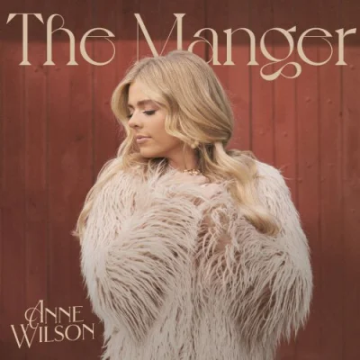 Anne Wilson - The Manger (2022)