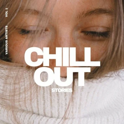 Chill out Stories, Vol. 1 (2022)