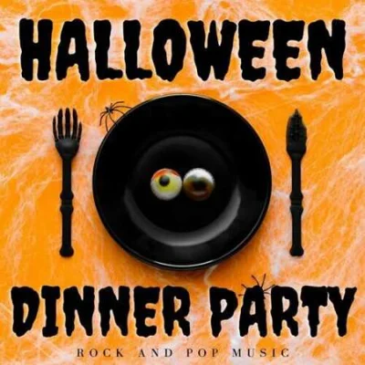 Halloween Dinner Party: Rock & Pop Music (2022)