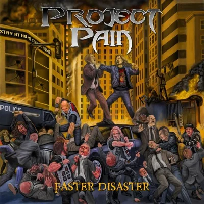 Project Pain - Faster Disaster (2022)