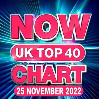 NOW UK Top 40 Chart (25.11.2022)