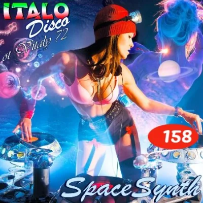 Italo Disco & SpaceSynth ot Vitaly 72 [158] (2022)