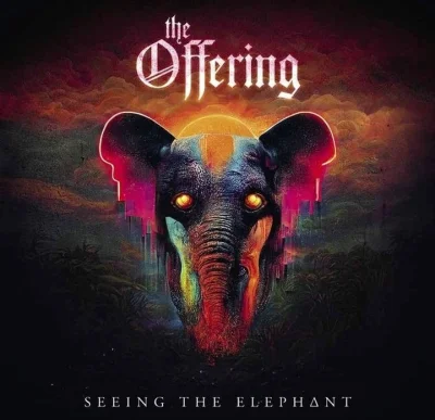 The Offering - Seeing the Elephant (2022)