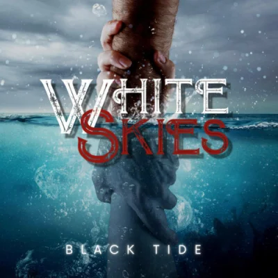 White Skies - Black Tide (2022)