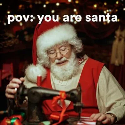 pov: you are santa (2022)