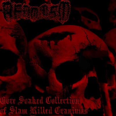 Red Mist - Goresoaked Collection Of Slam Killed Craniums (2022)