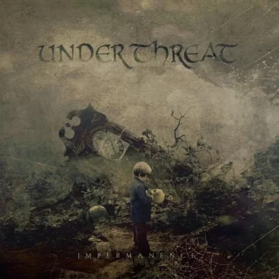 Under Threat - Impermanence (2022)