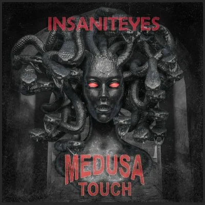 Medusa Touch - Insaniteyes (2022)