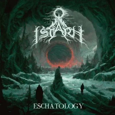 Istårn - Eschatology (2022)