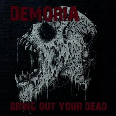 Demoria - Bring Out Your Dead (2022)