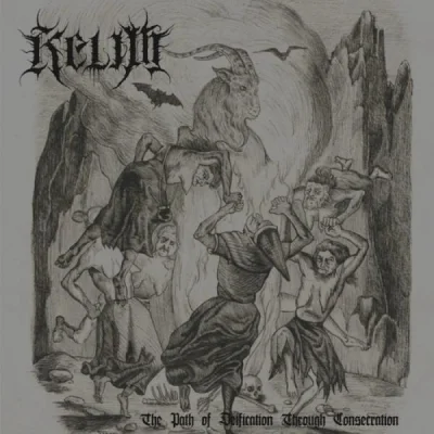 Kelim - The Path Of Deification Through Consecration (2022)