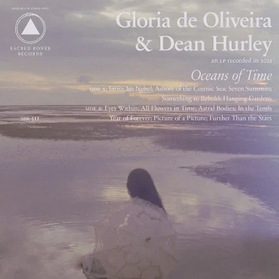 Gloria De Oliveira & Dean Hurley - Oceans Of Time (2022)