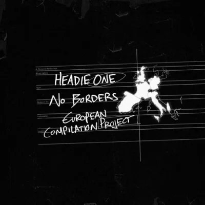 Headie One - No Borders: European Compilation Project (2022)