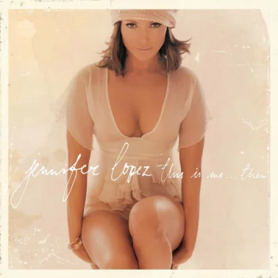 Jennifer Lopez - This Is Me...Then (2022)