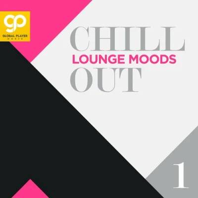 Chill Out Lounge Moods, Vol. 1 (2022)