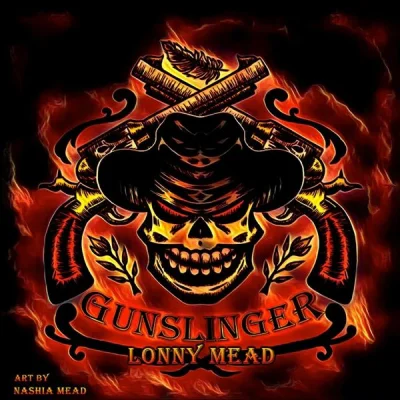 Lonny Mead - Gunslinger (2022)