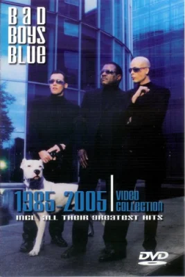 Bad Boys Blue - Клипы (1985-2005)