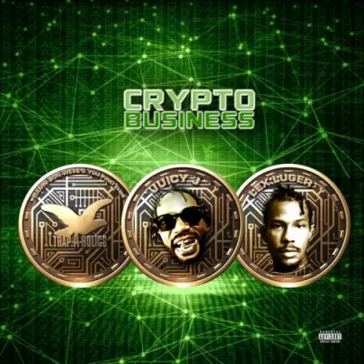 Juicy J, Lex Luger & Trap-A-Holics - Crypto Business (2022)