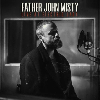 Father John Misty - Live At Electric Lady (2022)