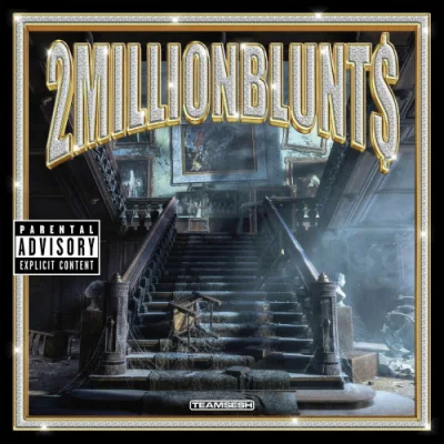 Bones - 2MillionBlunts (2022)