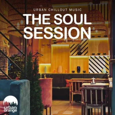 The Soul Session: Urban Chillout Music (2022)