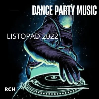 Dance Party Music - Listopad (2022)