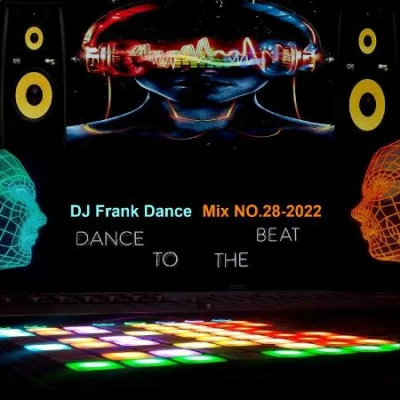 DJ Frank Dance - Mix 28 (2022)