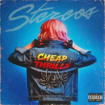 Stereos - Cheap Thrills (2022)