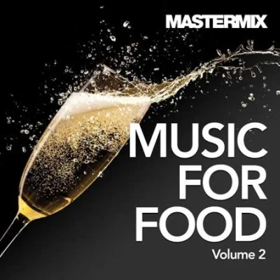 Mastermix Music For Food Vol.2 (2022)