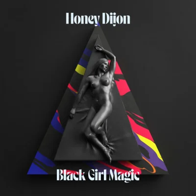 Honey Dijon - Black Girl Magic (2022)