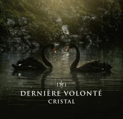 Dernière Volonté - Cristal (2022)