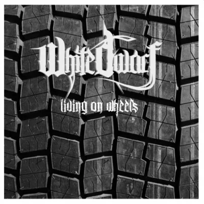 White Dwarf - Living On Wheels (2022)