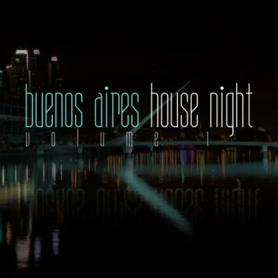 Buenos Aires House Night, Vol. 1 (2022)