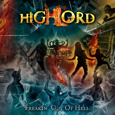 Highlord - Freakin' Out of Hell (2022)