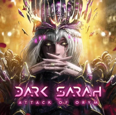 Dark Sarah - Attack of Orym (2023)