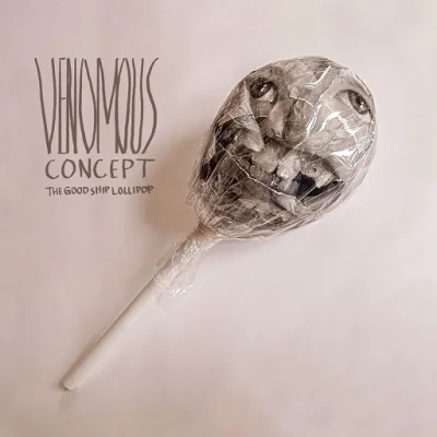 Venomous Concept - The Good Ship Lollipop (2023)