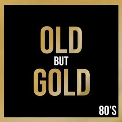 Old But Gold 80's (2022)