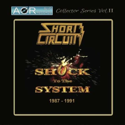 Short Circuit - Shock To The System (2022)