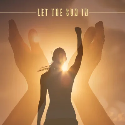 Let The Sun In (2022)