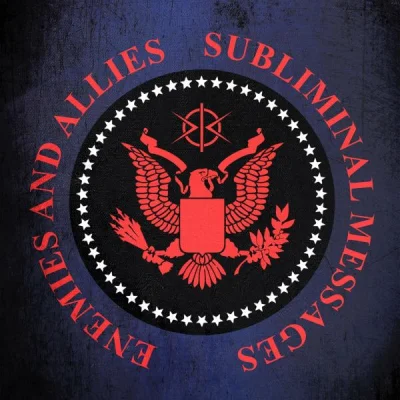 Enemies & Allies - Subliminal Messages (2022)