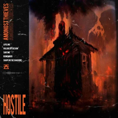 Amongst Thieves - Hostile (2022)