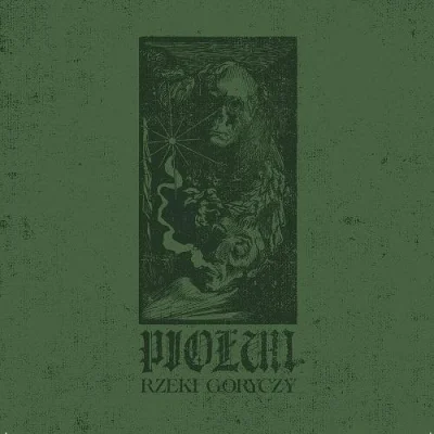 Piołun - Rzeki Goryczy (2022)