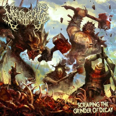 Maggot King - Scraping The Grinder Of Decay (2022)