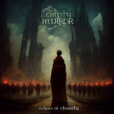 Empty Mirror - Echoes of Eternity (2022)